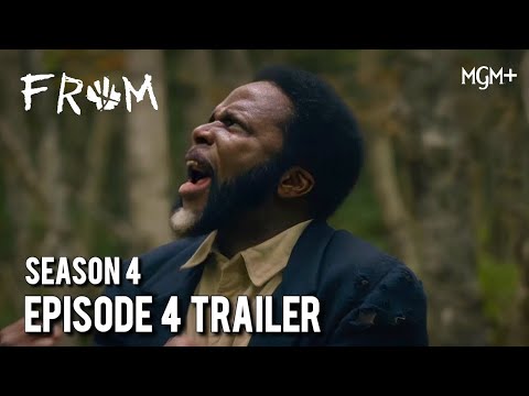 FROM Season 4 Episode 4 Trailer "Of Myths & Monsters"
